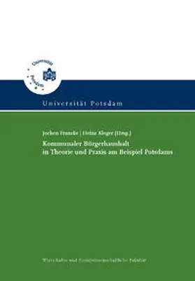 Franzke / Kleger |  Kommunaler Bürgerhaushalt in Theorie und Praxis am Beispiel Potsdams | Buch |  Sack Fachmedien