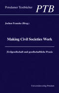 Franzke |  Making Civil Societies Work | Buch |  Sack Fachmedien