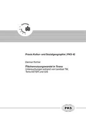 Richter |  Flächennutzungswandel in Tirana | Buch |  Sack Fachmedien