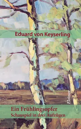 Keyserling |  Ein Frühlingsopfer | Buch |  Sack Fachmedien