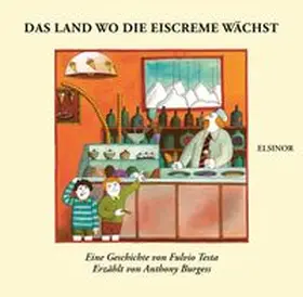 Burgess |  Das Land wo die Eiscreme wächst | Buch |  Sack Fachmedien