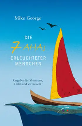 George |  Die 7 AHAs | Buch |  Sack Fachmedien