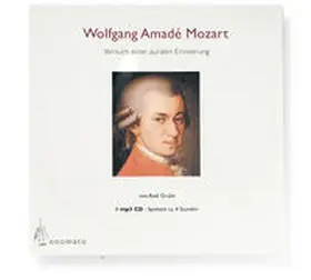  Wolfgang Amadé Mozart. Versuch einer auralen Erinnerung | Sonstiges |  Sack Fachmedien
