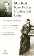 Brod |  Franz Kafkas Glauben und Lehre. Kafka und Tolstoi. Eine Studie | Buch |  Sack Fachmedien