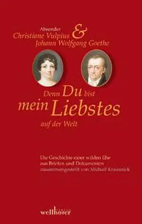 Krausnick |  Denn Du bist mein Liebstes auf der Welt | Buch |  Sack Fachmedien