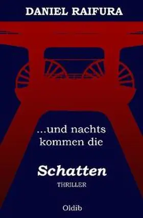 Raifura |  ...und nachts kommen die Schatten | Buch |  Sack Fachmedien