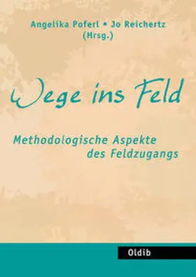 Reichertz / Poferl |  Wege ins Feld | Buch |  Sack Fachmedien