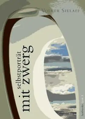 Sielaff |  Selbstporträt mit Zwerg | Buch |  Sack Fachmedien