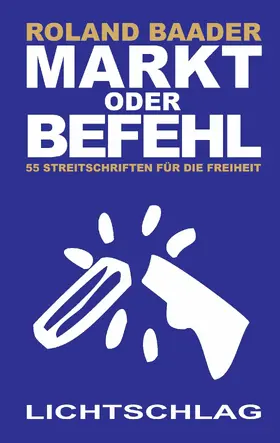 Baader |  Markt oder Befehl | eBook | Sack Fachmedien