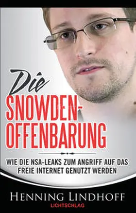 Lindhoff |  Die Snowden-Offenbarung | eBook | Sack Fachmedien