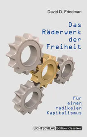 Friedman |  Das Räderwerk der Freiheit | Buch |  Sack Fachmedien
