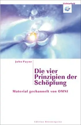 Payne |  Die vier Prinzipien der Schöpfung | Buch |  Sack Fachmedien