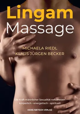 Riedl / Becker |  Lingam Massage | Buch |  Sack Fachmedien