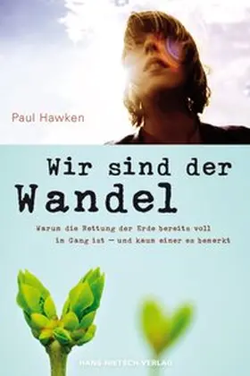 Hawken |  Wir sind der Wandel | Buch |  Sack Fachmedien