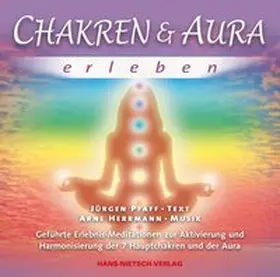 Herrmann / Pfaff |  Chakren & Aura erleben | Sonstiges |  Sack Fachmedien