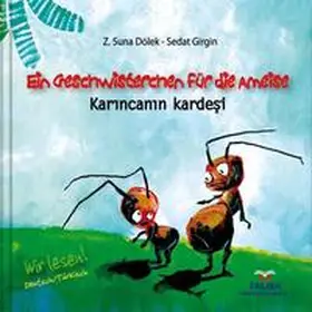 DÖLEK / Keller |  Ein Geschwisterchen für die Ameise | Buch |  Sack Fachmedien