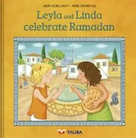Gürz Abay / Keller |  LEYLA AND LINDA CELEBRATE RAMADAN | Buch |  Sack Fachmedien