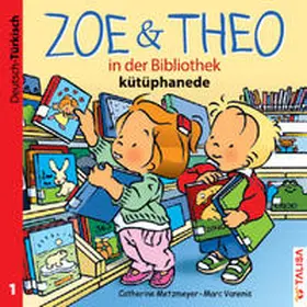 Metzmeyer / Keller |  ZOE & THEO in der Bibliothek. Deutsch und Türkisch | Buch |  Sack Fachmedien