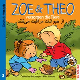 Metzmeyer / Keller |  ZOE & THEO versorgen die Tiere (D-Persisch) | Buch |  Sack Fachmedien