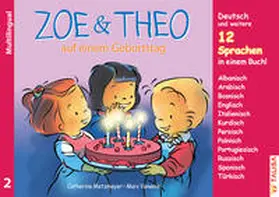 Keller / Metzmeyer |  ZOE & THEO auf einem Geburtstag (Multilingual!) | Buch |  Sack Fachmedien