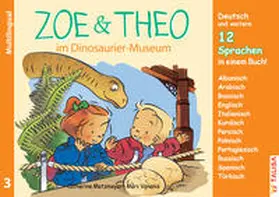 Metzmeyer / Keller | ZOE & THEO im Dinosaurier-Museum (Multilingual!) | Buch | 978-3-939619-58-1 | www.sack.de
