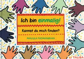 Padmanaphan / Keller / Padmanabhan |  Ich bin einmalig! Kannst du mich finden? | Buch |  Sack Fachmedien