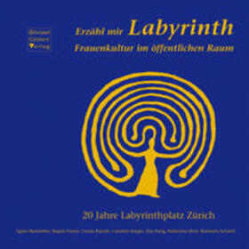Barmettler / Farner / Knecht |  Erzähl mir Labyrinth | Buch |  Sack Fachmedien