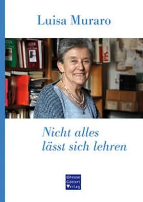 Muraro |  Nicht alles lässt sich lehren | Buch |  Sack Fachmedien