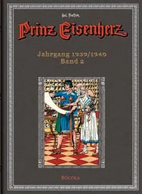 Foster |  Prinz Eisenherz. Hal Foster Gesamtausgabe - Band 2: Jahrgang 1939/1940 | Buch |  Sack Fachmedien