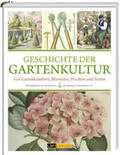 Wimmer / Butenschön / Hübner |  Geschichte der Gartenkultur | Buch |  Sack Fachmedien