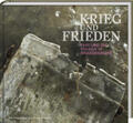 Meyer / Kulturland Brandenburg / Weigelt |  KRIEG und FRIEDEN | Buch |  Sack Fachmedien