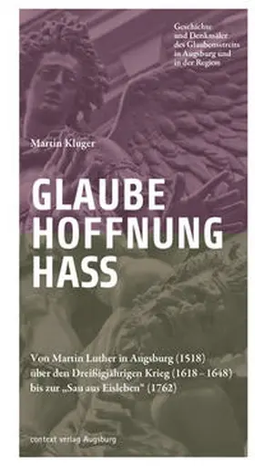 Kluger |  Glaube. Hoffnung. Hass. | Buch |  Sack Fachmedien