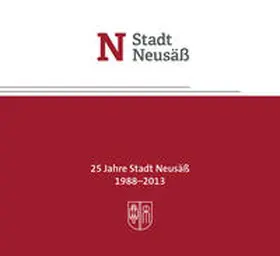Stadt Neusäß / Durz / Freihalter | 25 Jahre Stadt Neusäß | Buch | 978-3-939645-69-6 | sack.de