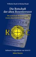 Raab |  Die Botschaft der alten Rosenkreuzer | Buch |  Sack Fachmedien