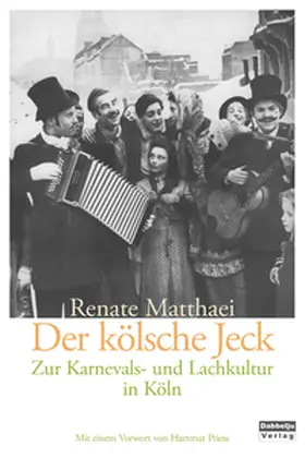 Matthaei |  Der kölsche Jeck! | eBook | Sack Fachmedien