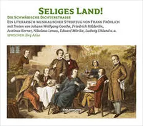Fröhlich / Mörike / Hölderlin |  Seliges Land! | Sonstiges |  Sack Fachmedien