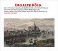 Fröhlich / Goethe / Fontane |  Das alte Köln | Sonstiges |  Sack Fachmedien