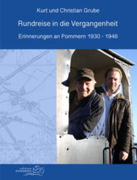 Grube | Rundreise in die Vergangenheit | Buch | 978-3-939680-49-9 | sack.de
