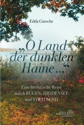 Gutsche |  "O Land der dunklen Haine..." | Buch |  Sack Fachmedien