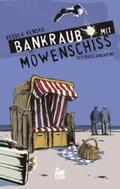 Venske |  Bankraub mit Möwenschiss | Buch |  Sack Fachmedien