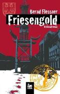 Flessner |  Friesengold | Buch |  Sack Fachmedien