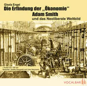 Engel |  Die Erfindung der "Ökonomie" | Sonstiges |  Sack Fachmedien