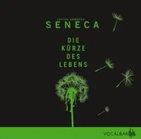 Seneca |  Die Kürze des Lebens | Sonstiges |  Sack Fachmedien
