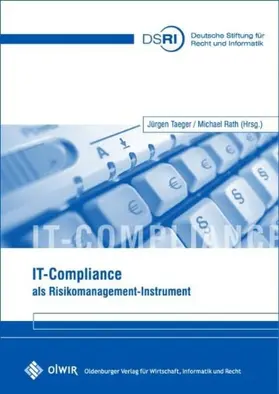 Taeger / Rath |  IT-Compliance | Buch |  Sack Fachmedien