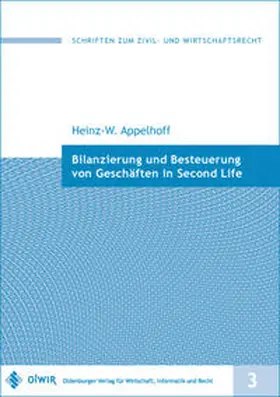 Appelhoff |  Bilanzierung und Besteuerung von Geschäften in Second Life | Buch |  Sack Fachmedien