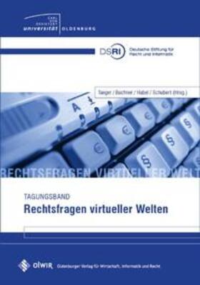 Taeger / Buchner / Schubert | Rechtsfragen virtueller Welten | Buch | 978-3-939704-47-8 | sack.de