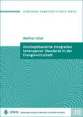 Uslar |  Ontologiebasierte Integration heterogener Standards in der Energiewirtschaft | Buch |  Sack Fachmedien