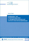 Funk |  Produzenten- und Produkthaftungsrisiken in managementorientierten und externen Unternehmensabbildungen | Buch |  Sack Fachmedien