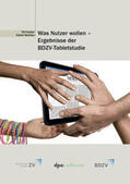 Fischer / Bochow |  Was Nutzer wollen - Ergebnisse der BDZV-Tabletstudie | Buch |  Sack Fachmedien