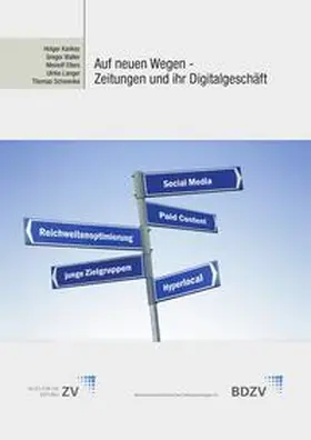 Kansky / Waller / Ellers |  Auf neuen Wegen - Zeitungen und ihr Digitalgeschäft | Sonstiges |  Sack Fachmedien